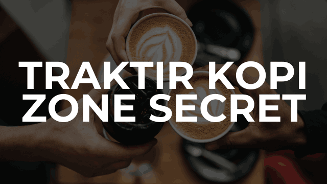 Traktir Kopi Zone Secret